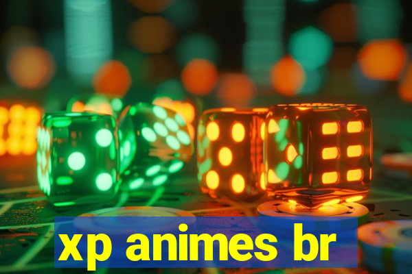 xp animes br